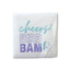 Cheers Birt Bam Napkin